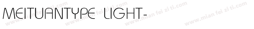 MEITUANTYPE LIGHT字体转换